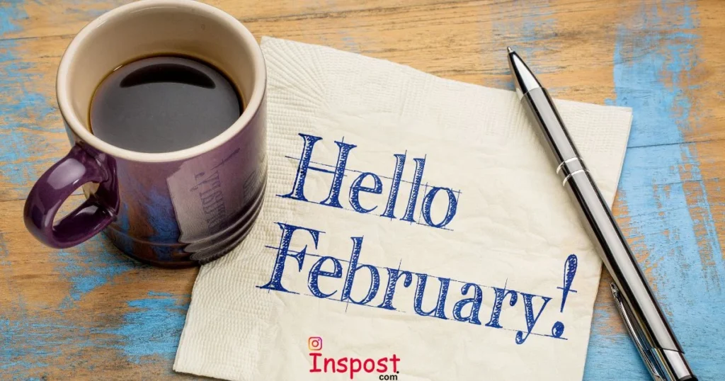 Short Hello February Quotes
