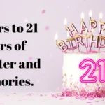 21st Birthday Captions