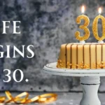 30th Birthday Captions