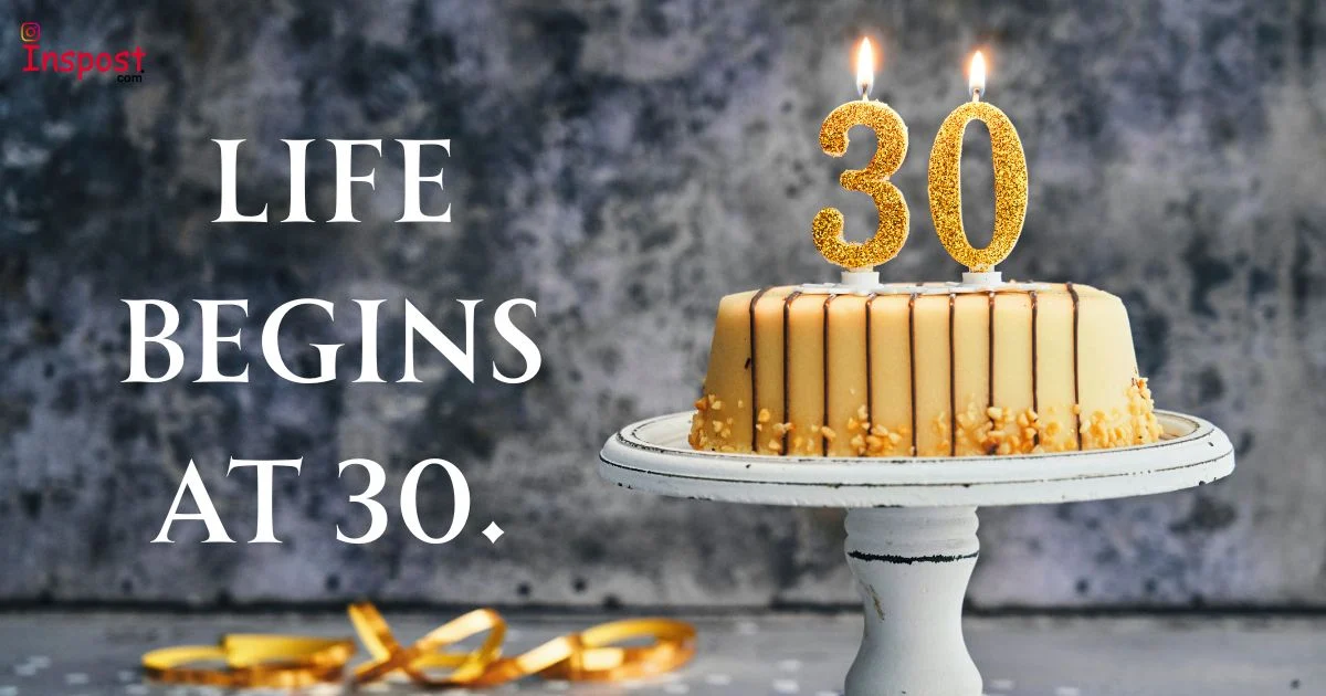 30th Birthday Captions
