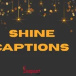 Shine Captions