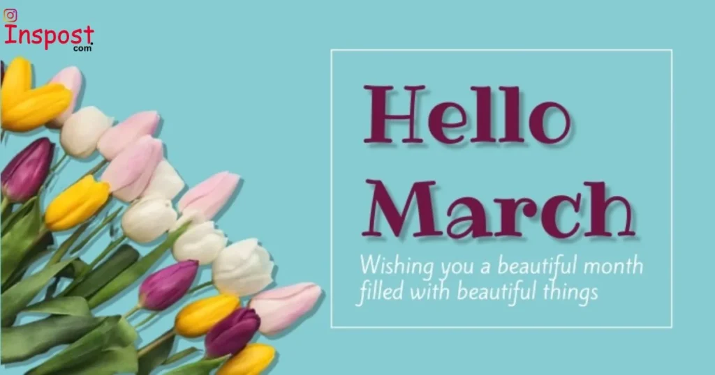 Hello March Quotes
