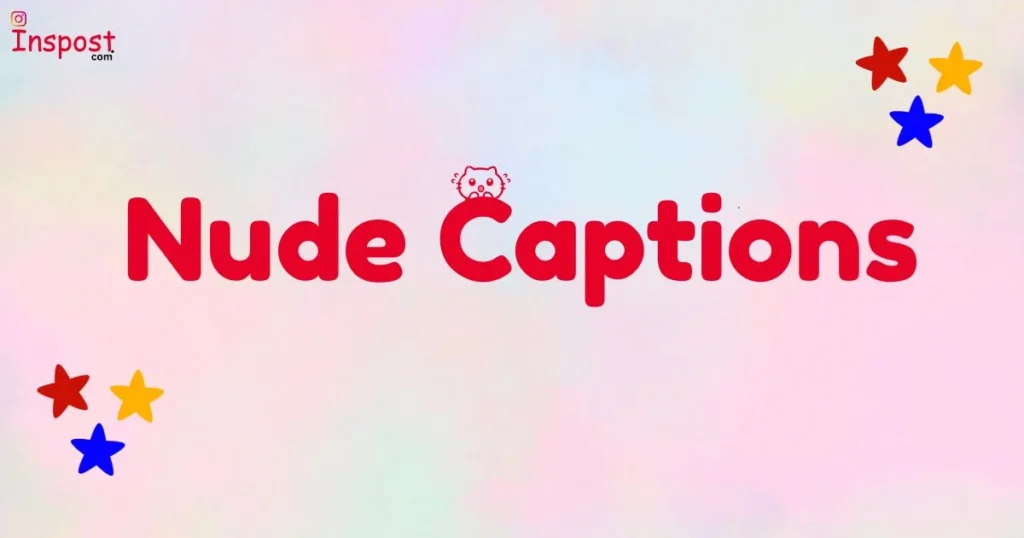 Nude Captions