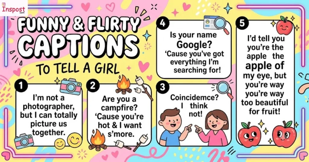 Funny And Flirty Captions