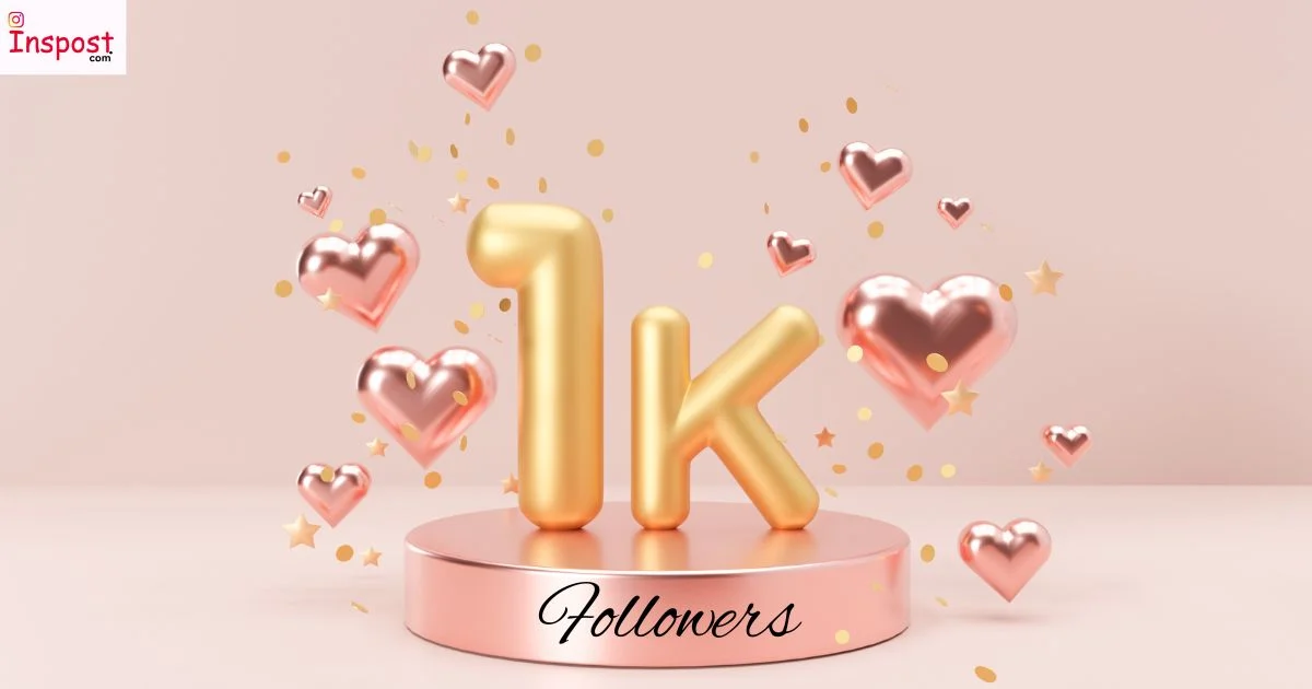 Thank You For 1k Followers Captions