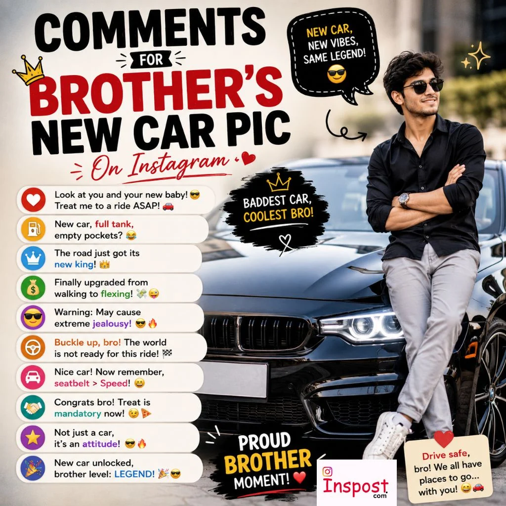 Comments For Brothers New Car